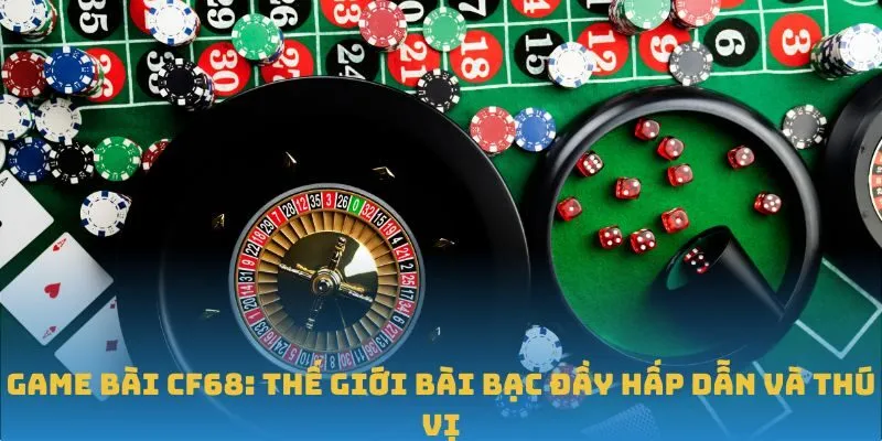 Giới thiệu game bài CF68