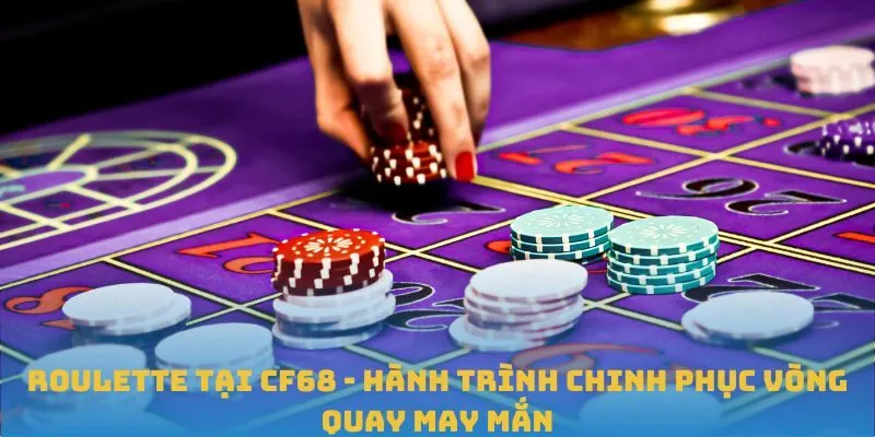 Cách chơi Roulette