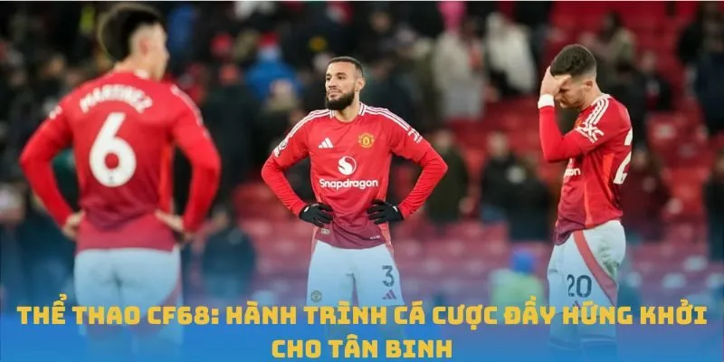 Giới thiệu thể thao CF68